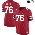 Youth Ohio State Buckeyes #76 Harry Miller Scarlet Nike NCAA College Football Jersey Cheap EIH3444YD